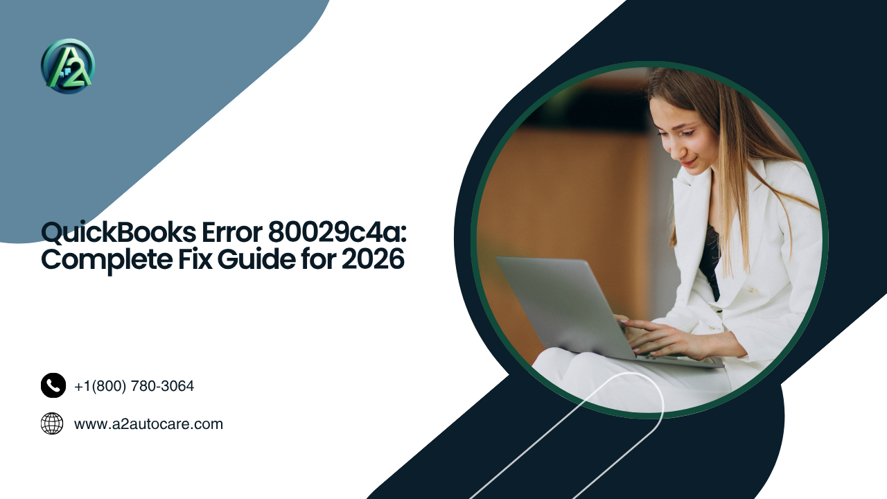 QuickBooks Error 80029c4a Startup Issue Resolved Fast